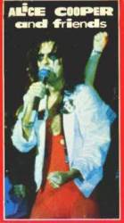 Alice Cooper : Alice Cooper and friends